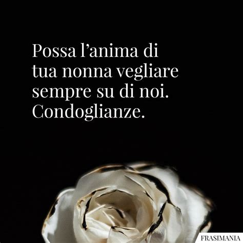 frasi per la morte della nonna|Frasi di Condoglianze per la perdita di una nonna.